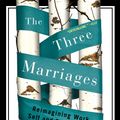 Cover Art for 9781101015452, The Three Marriages by David Whyte