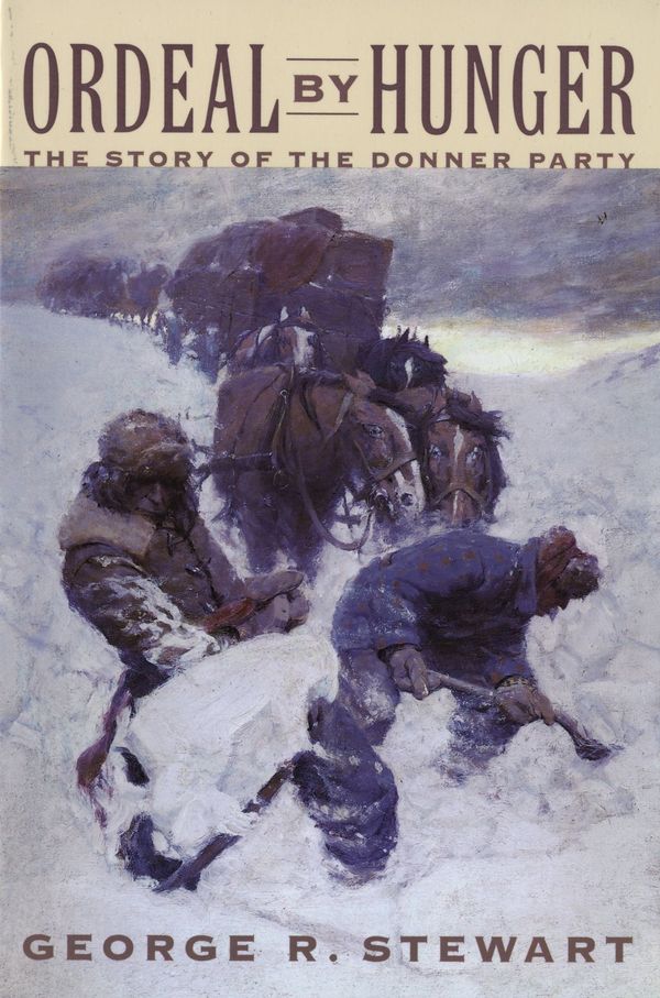 Cover Art for 9780395611593, Ordeal of Hunger by George R. Stewart