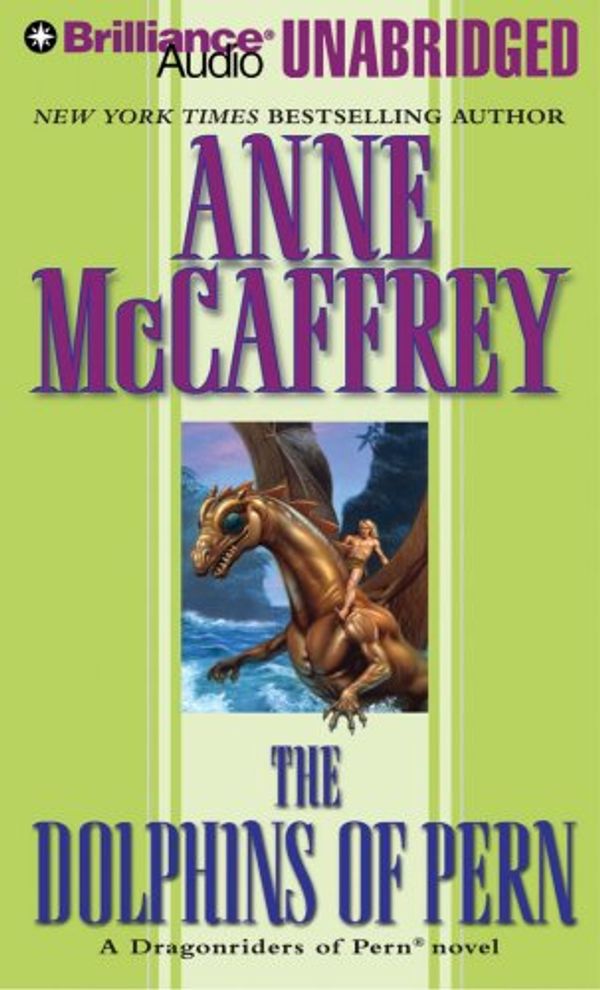 Cover Art for 9781423357445, The Dolphins of Pern by Anne McCaffrey