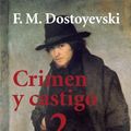 Cover Art for 9788420634722, Crimen y castigo, 2 (Literatura) (Spanish Edition) by Fyodor Dostoyevsky