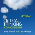 Cover Art for 9780415471824, Critical Thinking by Tracy Bowell, Gary Kemp