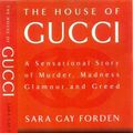 Cover Art for 9780732269890, The House of Gucci by Sara Gay Forden