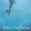 Cover Art for 9780613494205, Aquamarine by Alice Hoffman