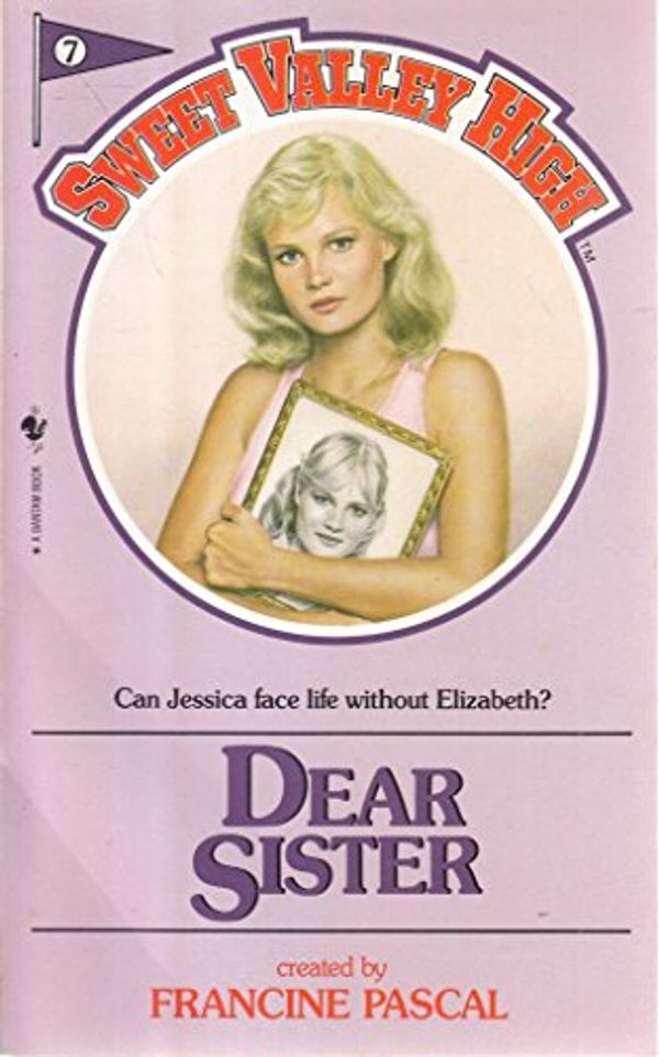 Cover Art for 9780553178883, Dear Sister (Sweet Valley High S.) by Kate William