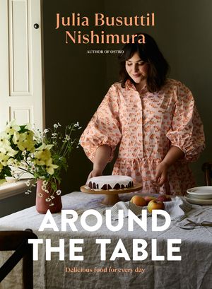 Cover Art for 9781760984915, Around the Table by Julia Busuttil Nishimura
