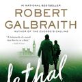 Cover Art for 9780316422741, Lethal White by Robert Galbraith