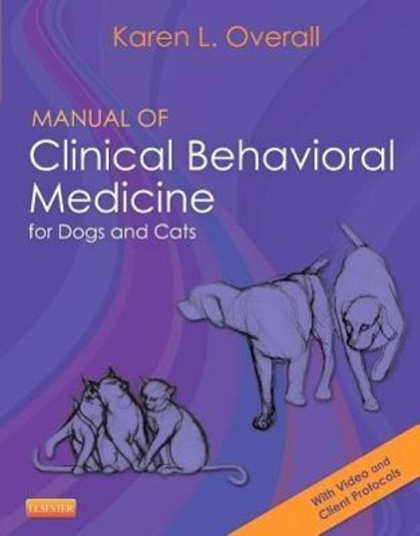 Cover Art for 9780323008907, Manual of Clinical Behavioral Medicine for Dogs and Cats by Karen Overall