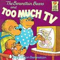 Cover Art for 9780812413892, The Berenstain Bears and Too Much TV by Stan Berenstain, Jan Berenstain
