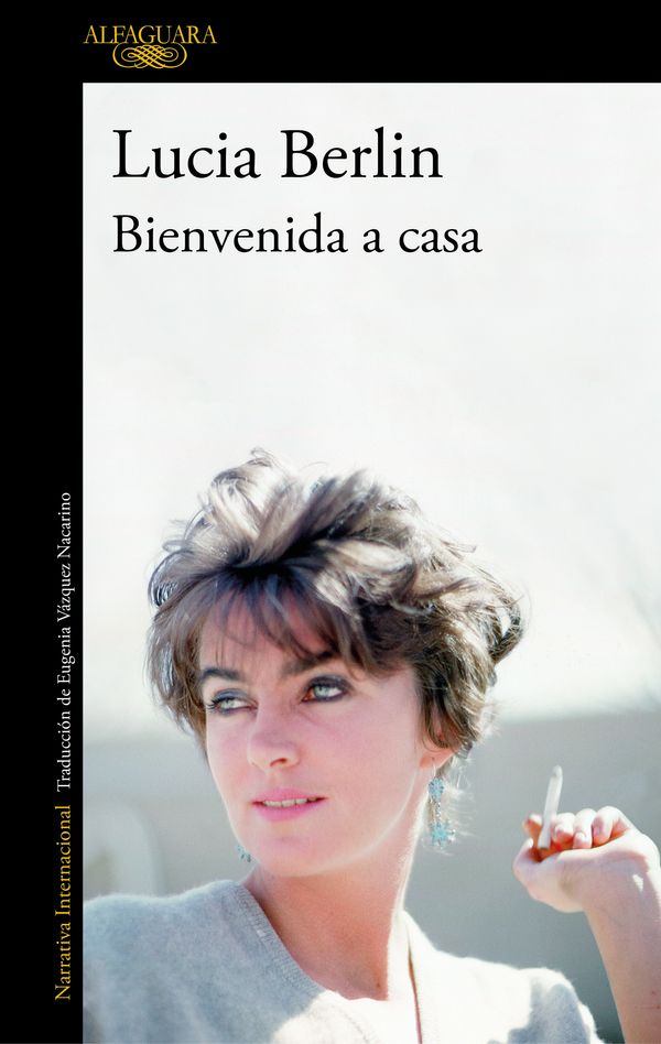 Cover Art for 9788420435732, Bienvenida a casa / Welcome Home (Spanish Edition) by Lucia Berlin