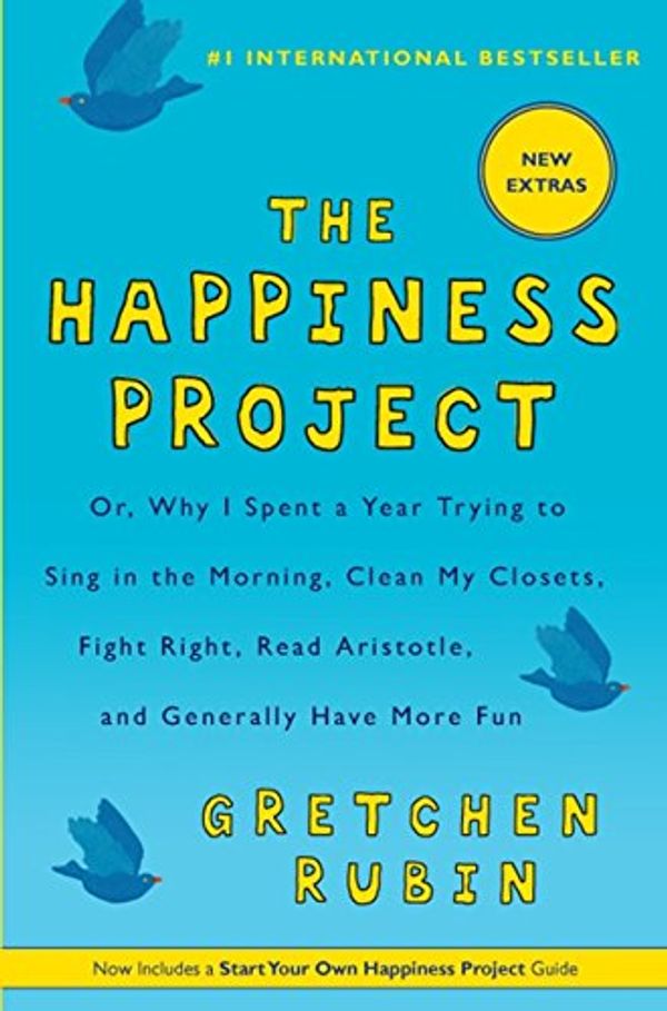 Cover Art for 9781443414562, The Happiness Project by Gretchen Rubin