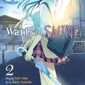 Cover Art for 9781975347918, Minami Nanami Wants to Shine, Vol. 2 by Yuki Yaku