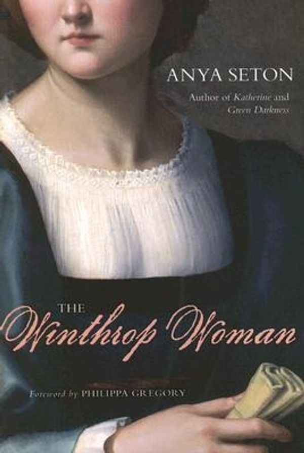 Cover Art for 9781556526442, The Winthrop Woman by Anya Seton