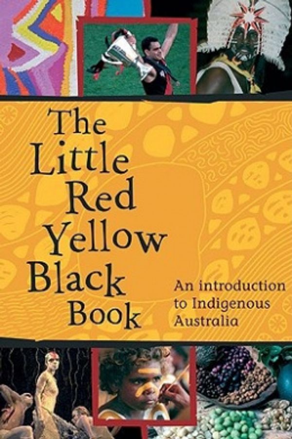 Cover Art for 9780855756154, The Little Red Yellow Black Book by Bruce Pascoe