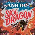 Cover Art for B08VHWX8PZ, Fly Free: Skydragon 2 by Anh Do, James Hart