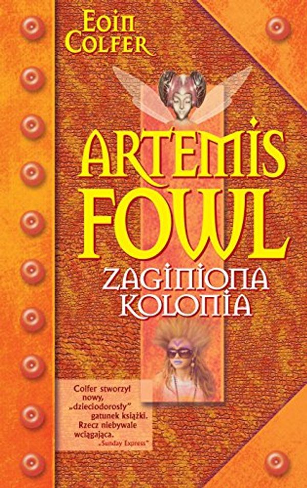 Cover Art for 9788374143448, Zaginiona Kolonia by Colfer, Eoin