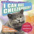Cover Art for 9781101665312, I Can Has Cheezburger? by Professor Happycat