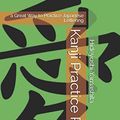 Cover Art for 9781701673250, Kanji Practice Paper: a Great Way to Practice Japanese Lettering by Hideyoshi Yamashita