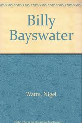 Cover Art for 9780340544761, Billy Bayswater by Nigel Watts