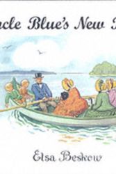 Cover Art for 9780863153648, Uncle Blue's New Boat by Elsa Beskow