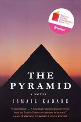 Cover Art for 9781611452709, The Pyramid by Ismail Kadare