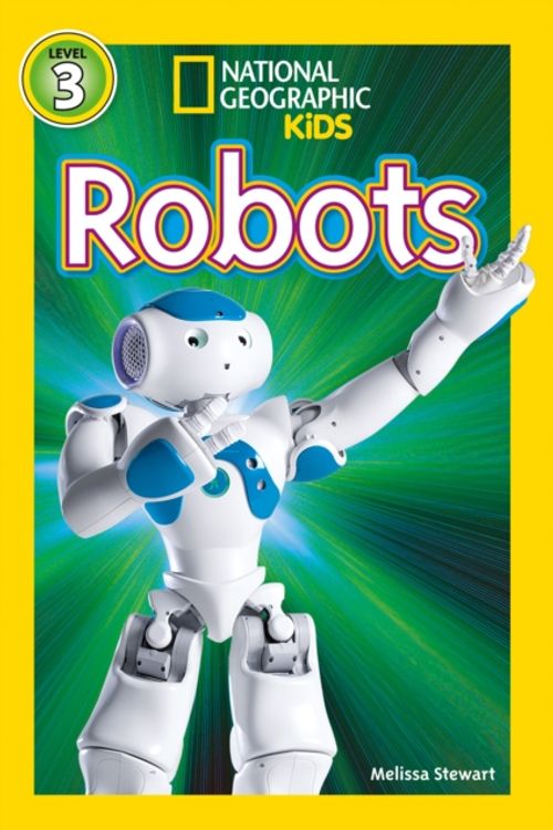 Cover Art for 9781426318054, Robots by National Geographic Kids