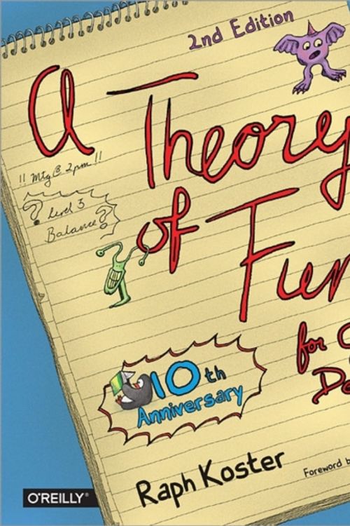 Cover Art for 9781449363215, Theory of Fun for Game Design by Raph Koster