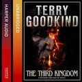 Cover Art for 9780007515493, The Third Kingdom by Terry Goodkind