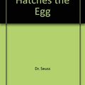 Cover Art for 9780001957398, Horton Hatches the Egg by Dr. Seuss