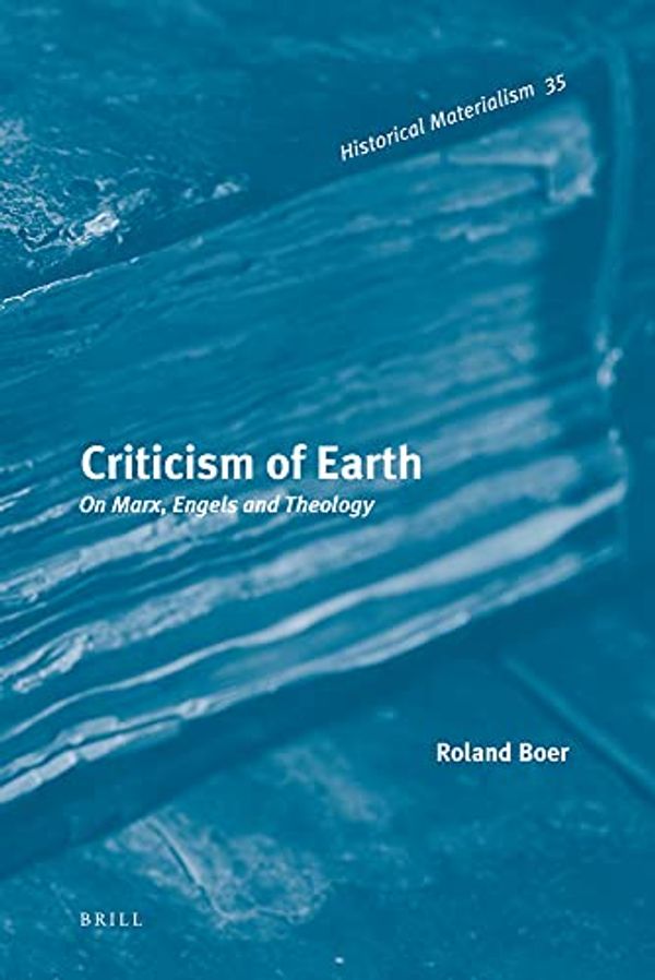 Cover Art for 9789004225572, Criticism of Earth by Roland Boer