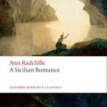 Cover Art for 9780192669292, A Sicilian Romance by Ann Radcliffe