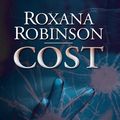 Cover Art for 9781410412379, Cost by Roxana Robinson