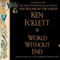 Cover Art for 9781415939451, World Without End by Ken Follett