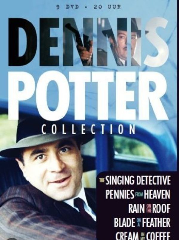 Cover Art for 8717344743761, 9 DVD Box Dennis Potter Collection - Pennies from Heaven - Singing Detective - Rain on the Roof - Blade on a Feather - Cream in my Coffee English Audio - Region 2 by Unknown