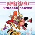 Cover Art for 9781419727269, Lumberjanes: Unicorn Power! (Lumberjanes #1) by Mariko Tamaki