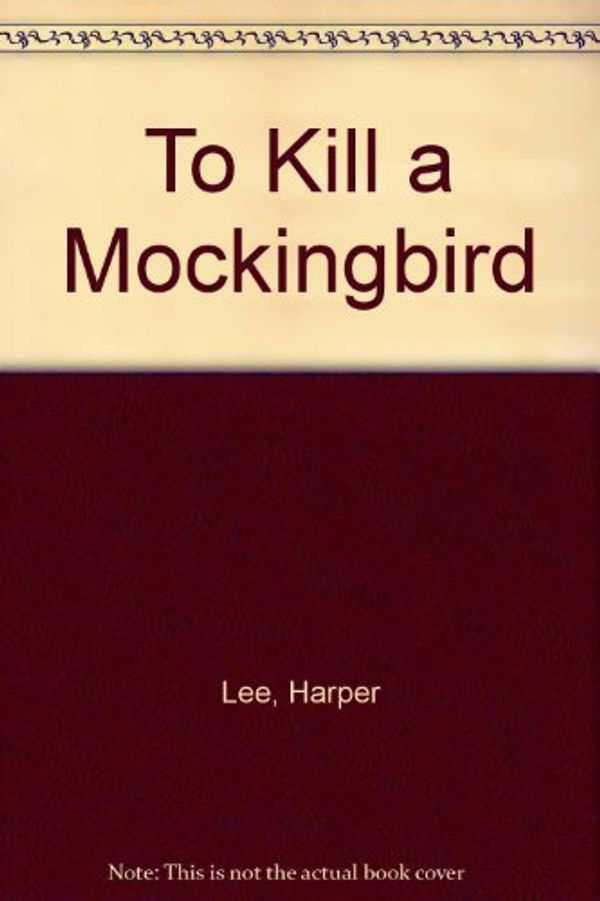 Cover Art for 9780099498698, To Kill A Mockingbird by Harper Lee