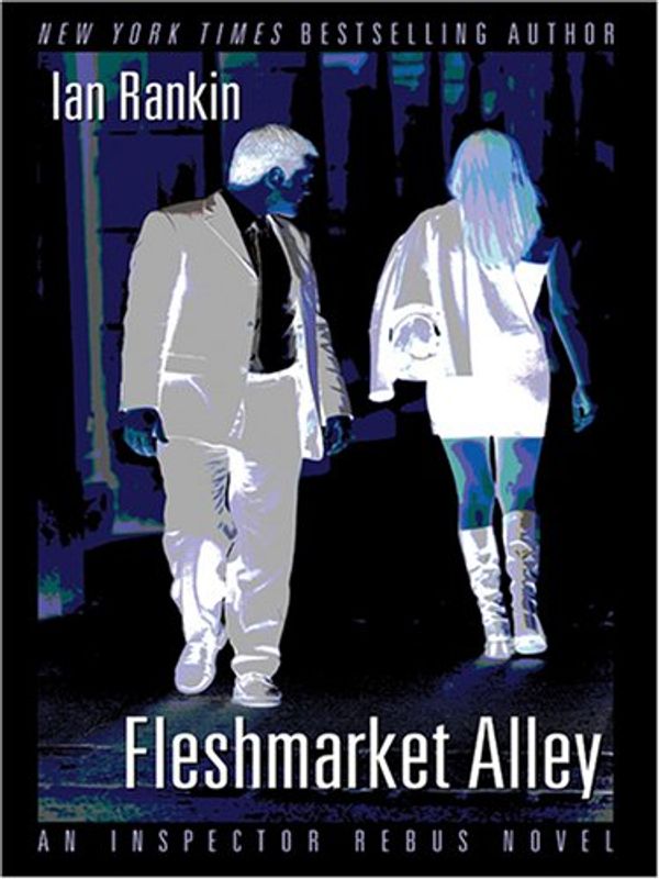 Cover Art for 9780786275618, Fleshmarket Alley by Ian Rankin