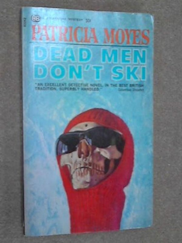 Cover Art for B000P1U0LI, Dead Men Don't Ski by Patricia Moyes