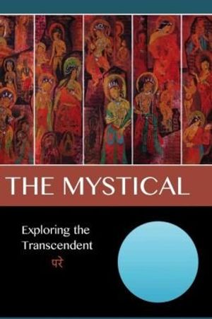 Cover Art for 0884592110107, Exploring the Transcendent The Mystical (Paperback) - Common by By David Christopher Lane and Andrea Diem-Lane