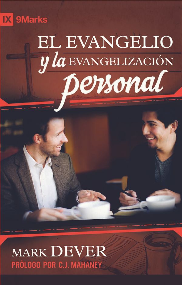 Cover Art for 9781629460000, El Evangelio y La Evangelizacion by Mark Dever