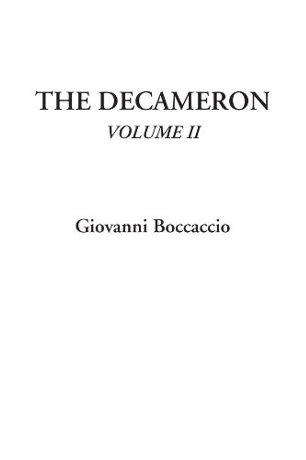 Cover Art for 9781414240206, The Decameron, Volume II by Giovanni Boccaccio