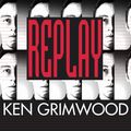 Cover Art for 9781400180103, Replay by Ken Grimwood