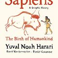 Cover Art for B08FR41GS8, Sapiens Graphic Novel: Volume 1 by Yuval Noah Harari, David Vandermeulen