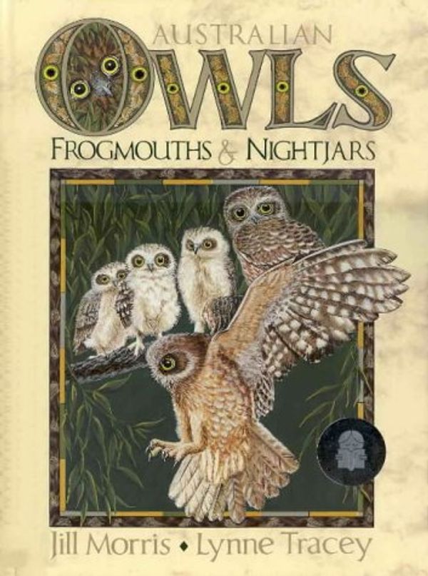 Cover Art for 9780947304102, Australian Owls, Frogmouths, Nightjars by Jill Morris