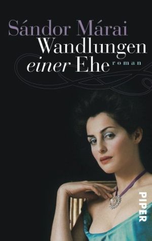 Cover Art for 9783492241670, Wandlungen einer Ehe by Sandor Marai