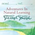 Cover Art for 9780473369835, Adventures in Natural Learning by Debbie Ball