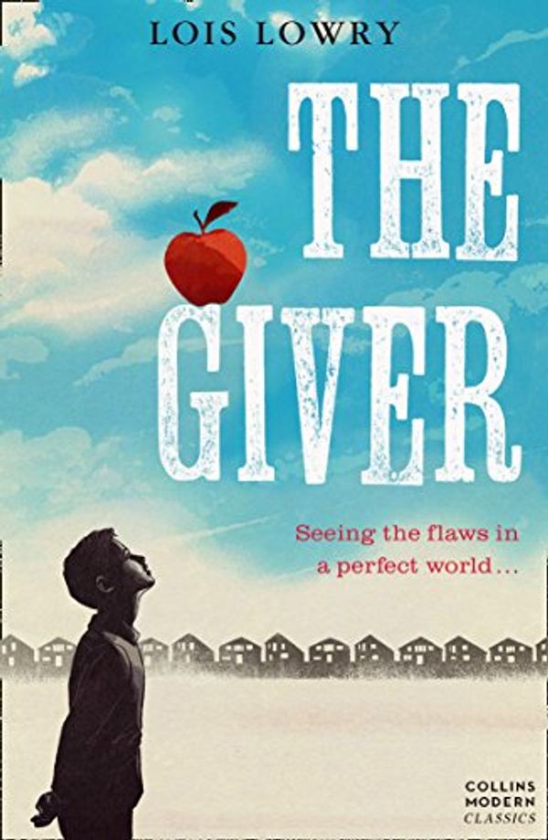 Cover Art for 9780008135027, The Giver (Essential Modern Classics) by Lois Lowry