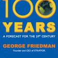 Cover Art for 9780749008024, The Next 100 Years by George Friedman