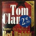 Cover Art for B00JAO38PQ, Nome in codice Red Rabbit by Tom Clancy