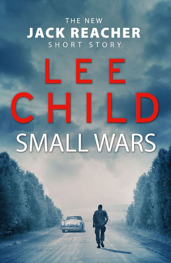 Cover Art for 9781473540484, Small Wars by Lee Child