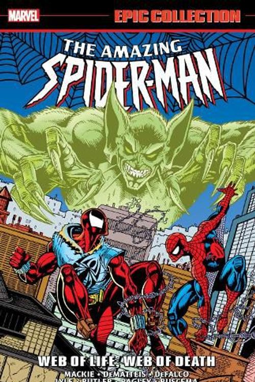 Cover Art for 9781302960087, Amazing Spider-Man Epic Collection: Web of Life, Web of Death by Marvel Various